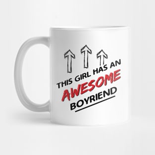 This Girl Has An Awesome Boyfriend Valentines Day Mug